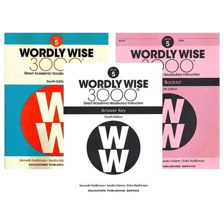 Wordly Wise 3000® 4th Edition Grade 5 SET -- Student Book, Test Booklet and Answer Key (Direct Academic Vocabulary Instruction)