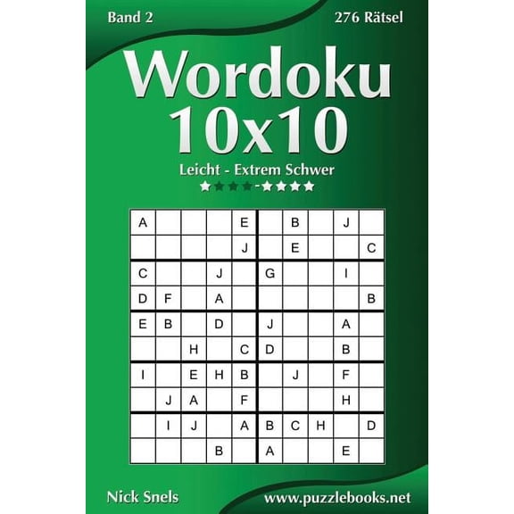Wordoku Wordoku 10x10 - Leicht bis Extrem Schwer - Band 2 - 276 Rtsel, Book 2, (Paperback)