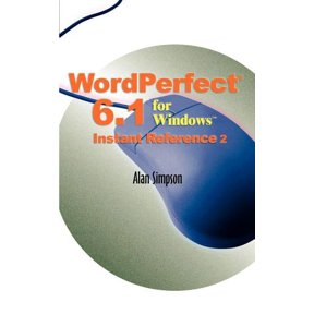 WordPerfect 6.1 for Windows Instant Reference, (Paperback)