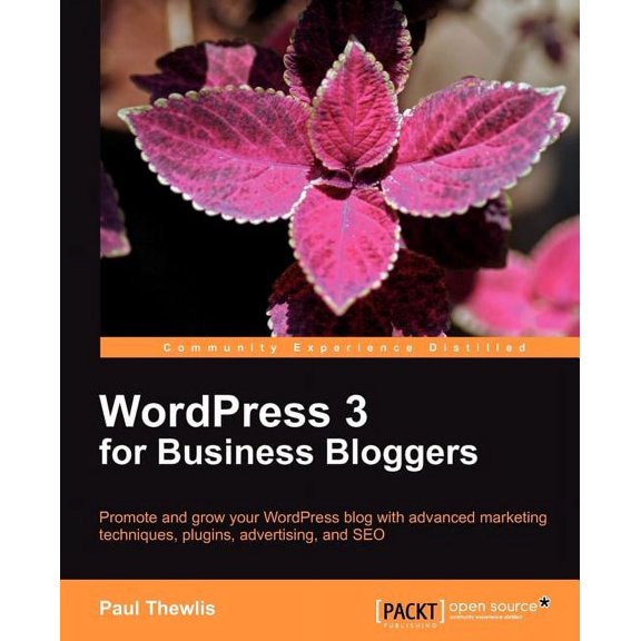 Wordpress 3 for Business Bloggers, (Paperback)