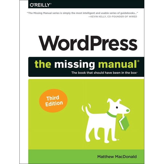 Wordpress: The Missing Manual: The Book That Should Have Been in the Box (Paperback)