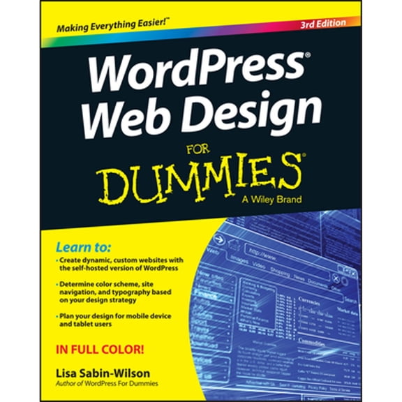 Pre-Owned Wordpress Web Design for Dummies (Paperback) 111908864X 9781119088646