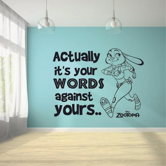Words Against Yours Quote Zootopia Cartoon Quotes Wall Sticker Art Decal for Girls Boys Room Bedroom Nursery Kindergarten House Fun Home Decors Stickers Wall Art Vinyl Decoration Size (18x20 inch)