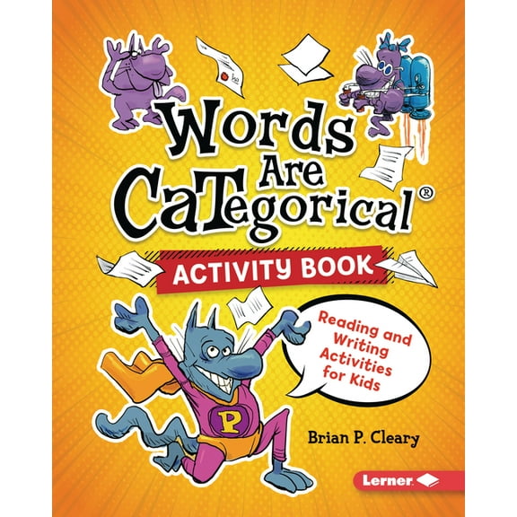 Words Are Categorical (R) Activity Book: Reading and Writing Activities for Kids, (Paperback)