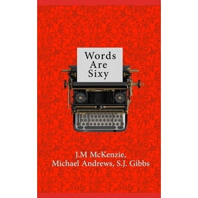 Words Are Sixy, (Paperback)