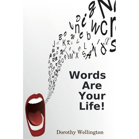Words Are Your Life, (Paperback)