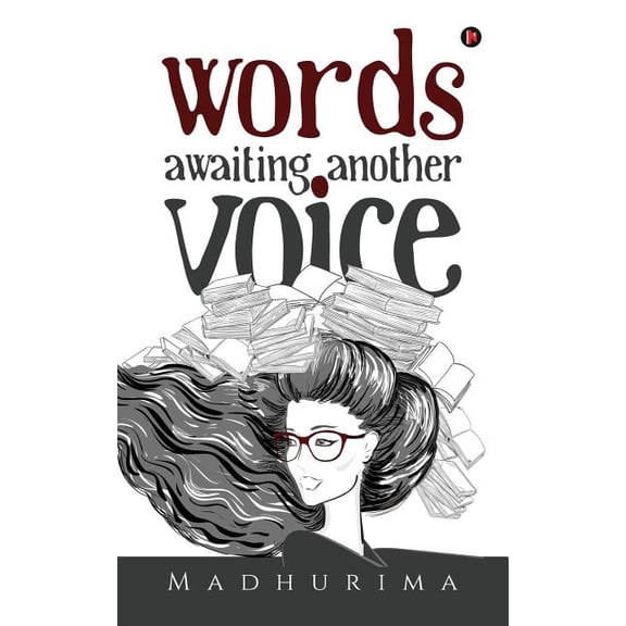 Words Awaiting Another Voice