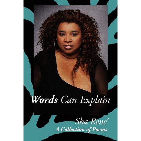 Words Can Explain : A Collection of Poems (Paperback)