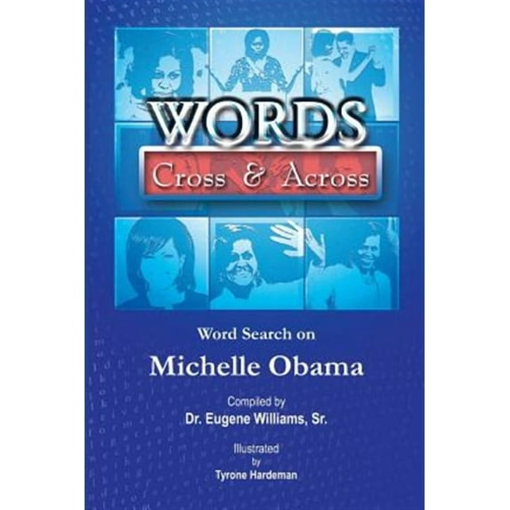 Words Cross & Across: Word Search on Michelle Obama