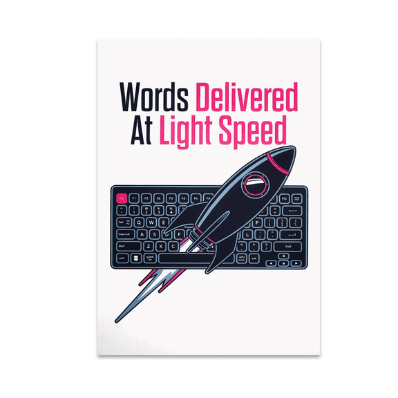 Words Delivered At Light Speed - Tech Enthusiast - 13x19 Poster Print