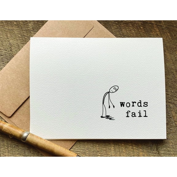 "Words Fail" Greeting Card Blank Inside for Personal Messages Ideal for Support, Sympathy, or Just Because Includes Envelope