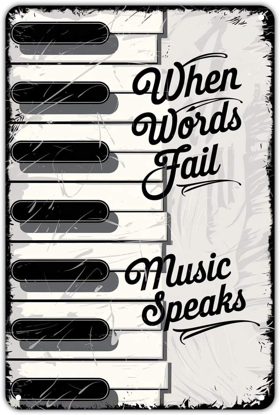 Music Problem Sign When Words Fail Music Speaks Keyboard Piano tin sign Vintage Piano ...