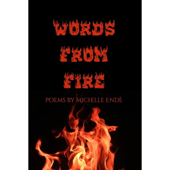 Words From Fire (Paperback)