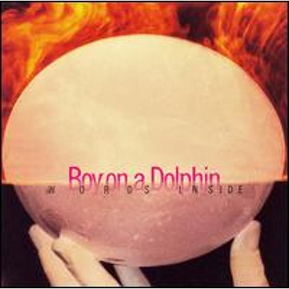 Words Inside (CD 0075679224224) by Boy on a Dolphin