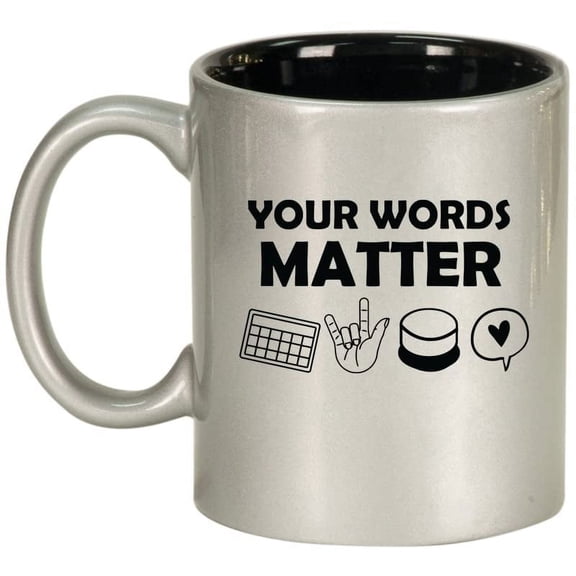 Your Words Matter AAC Special Education Teacher SLP Speech Language Pathologist Gift Speech Therapist Ceramic Coffee Mug Tea Cup Gift for Her, Him, Friend, Coworker, Wife (11oz Silver)