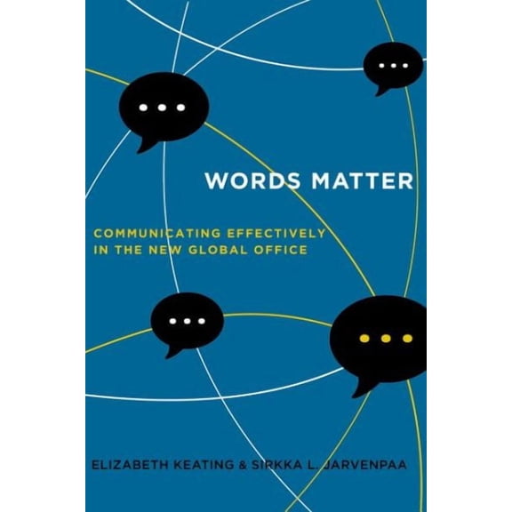 Words Matter : Communicating Effectively in the New Global Office (Edition 1) (Hardcover)