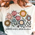 thumbnail image 1 of Words Matter Speak Kindness Boho Floral Sweatshirt, Inspirational Kindness Affirmations Flowers Pullover, 1 of 5