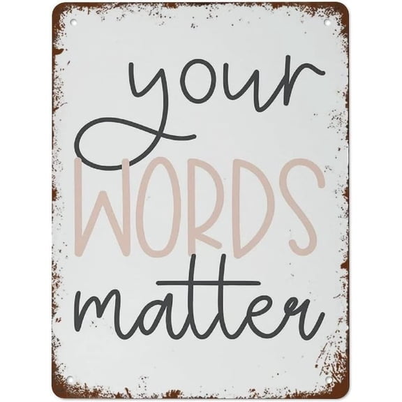 Your Words Matter Speech Therapy Print Your Words Matter Sign Room Decor Classroom Decor Suitable For Home And Kitchen Bar Cafe Garage Wall Decor 12X8 Inches