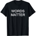 thumbnail image 1 of Words Matter Statement T-Shirt, 1 of 4