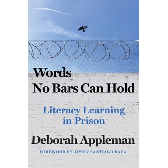 Words No Bars Can Hold: Literacy Learning in Prison, (Hardcover)
