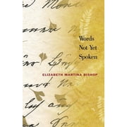 Words Not Yet Spoken Paperback