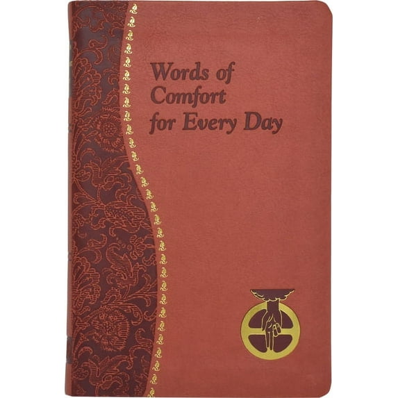 Catholic Daily Devotionals Words of Comfort for Every Day: I Love You Lord: Minute Meditations Featuring Selected, Scripture Texts and Short Prayer, (Hardcover)