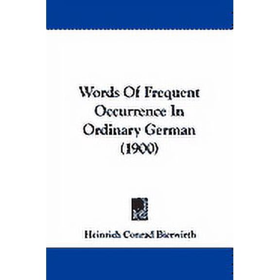 Words Of Frequent Occurrence In Ordinary German (1900) (Paperback)