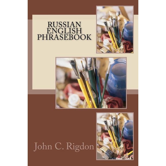 Words R Us Bi-Lingual Phrasebooks Russian / English Phrasebook, Book 15, (Paperback)