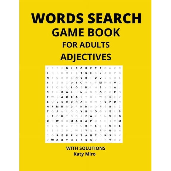 Words Search Game Book For Adults - Adjectives: Perfect Gift For Scrabble Lover - Words To Find. Different 67 Puzzle Pieces With Solution (20 words per page to search) with answer key (Paperback)