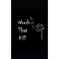 thumbnail image 1 of Pre-Owned Words That Kill Paperback - USED, 1 of 1