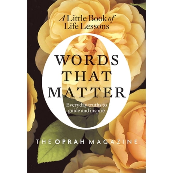 Pre-Owned Words That Matter: A Little Book of Life Lessons (Hardcover) 0061996335 9780061996337