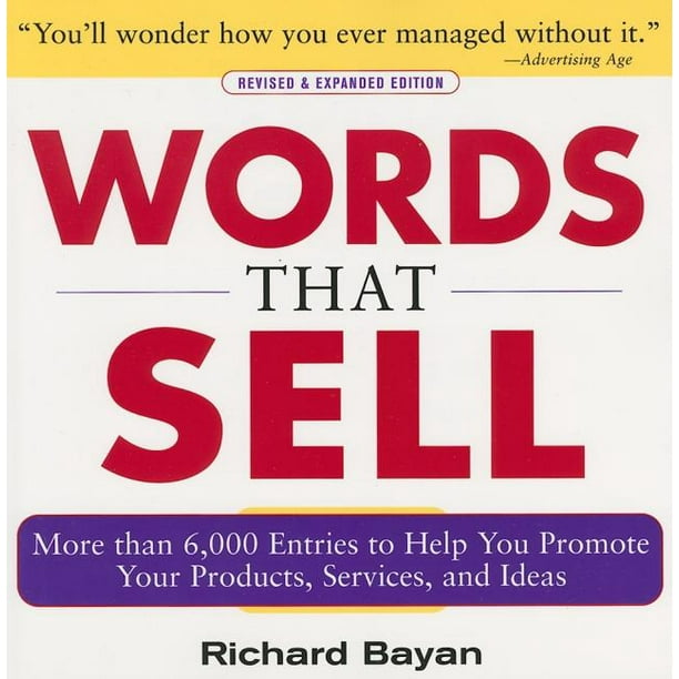 Words That Sell, Revised and Expanded Edition The Thesaurus to Help