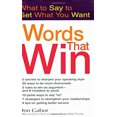 thumbnail image 1 of Words That Win: What to Say to Get What You Want (Paperback) by Don Gabor, Dan Gabor, 1 of 1