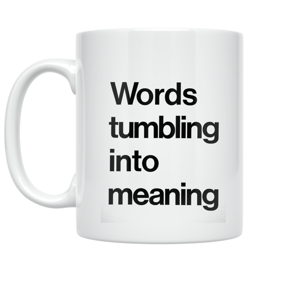 Words Tumbling into Meaning - Dynamic Visuals Enthusiast - 11 oz Ceramic Coffee Mug