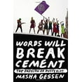 thumbnail image 1 of Pre-Owned Words Will Break Cement: The Passion of Pussy Riot (Paperback) 1594632197 9781594632198, 1 of 1