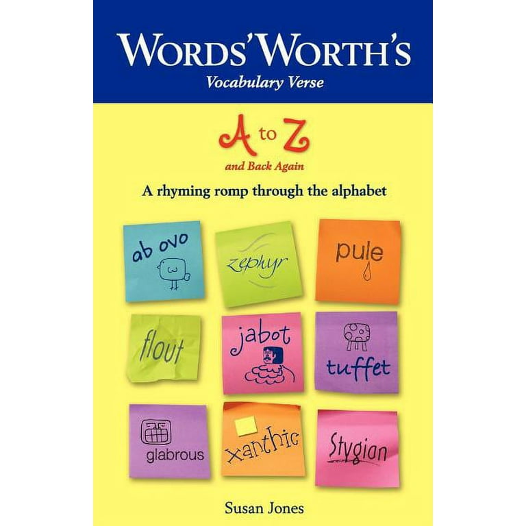 Words' Worth&rsquo;s Vocabulary Verse A to Z and Back Again : A Rhyming 