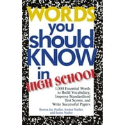 BURTON JAY NADLER; JORDAN NADLER; JUSTIN NADLER Words You Should Know In High School : 1000 Essential Words To Build Vocabulary, Improve Standardized Test Scores, And Write Successful Papers (Paperback)