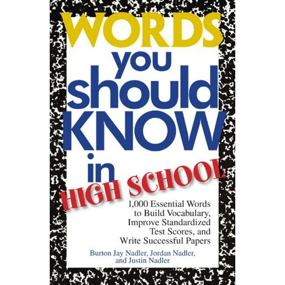 Pre-Owned Words You Should Know in High School: 1000 Essential Words to Build Vocabulary, Improve Standardized Test Scores, and Write Successful Papers (Paperback) 1593372949 9781593372941