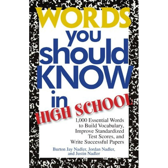 Pre-Owned Words You Should Know in High School: 1000 Essential Words to Build Vocabulary, Improve Standardized Test Scores, and Write Successful Papers (Paperback) 1593372949 9781593372941