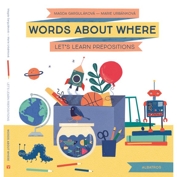 Words about Where: Let's Learn Prepositions, (Hardcover)