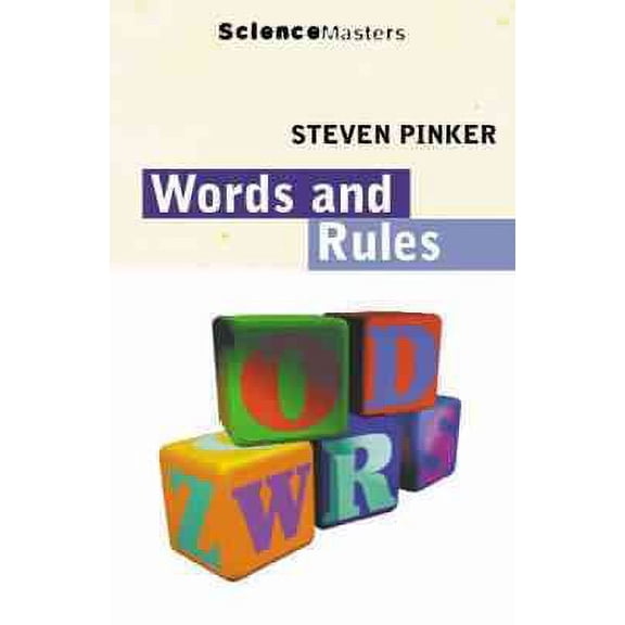Words and Rules : The Ingredients of Language (Science Masters)