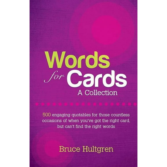 Words for Cards: A Collection (Paperback) by Belinda Hultgren, Bruce Hultgren