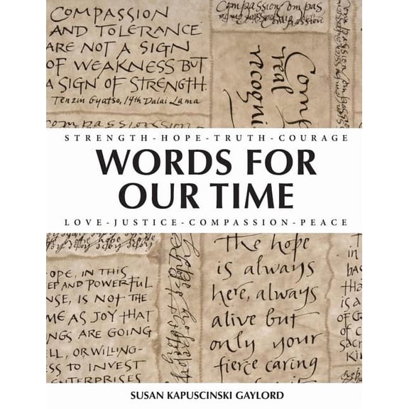 Words For Our Time Paperback 0989164233 9780989164238 Susan Kapuscinski Gaylord
