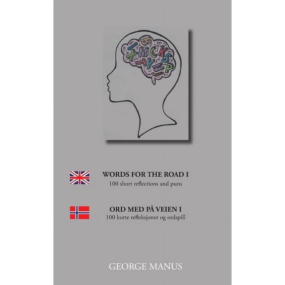 Words for the Road: - 100 short reflections, (Paperback)