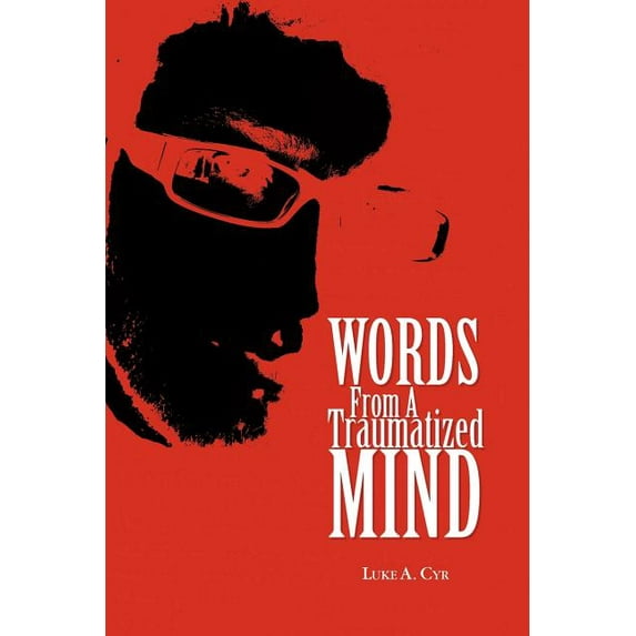Words from a Traumatized Mind (Paperback)