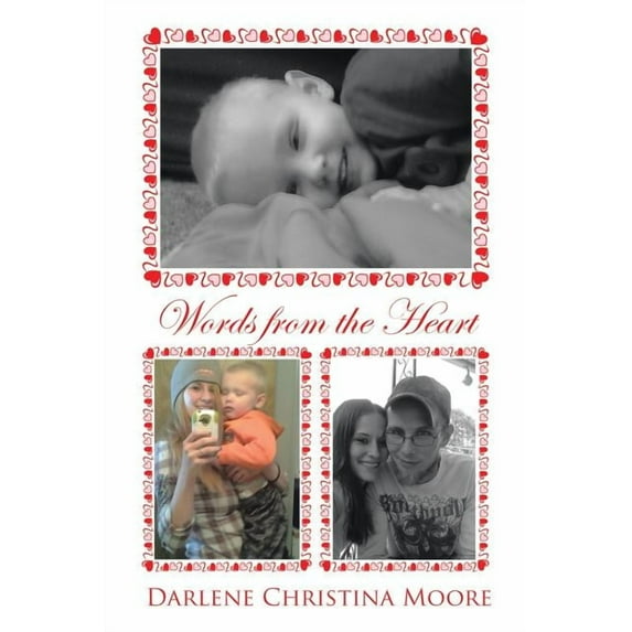Words from the Heart (Paperback)