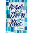 thumbnail image 1 of Pre-Owned Words in Deep Blue (Paperback) 110193767X 9781101937679, 1 of 1