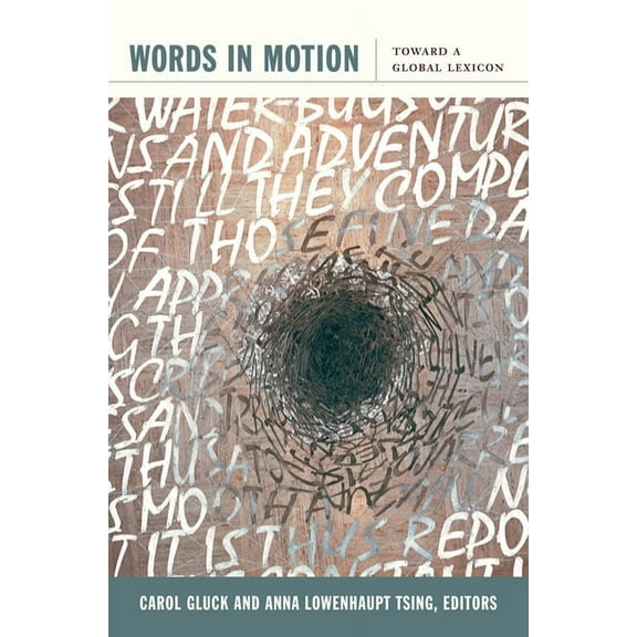 Words in Motion : Toward a Global Lexicon (Paperback)