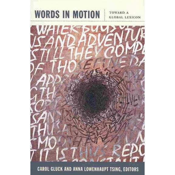 Pre-Owned Words in Motion : Toward a Global Lexicon (Paperback)