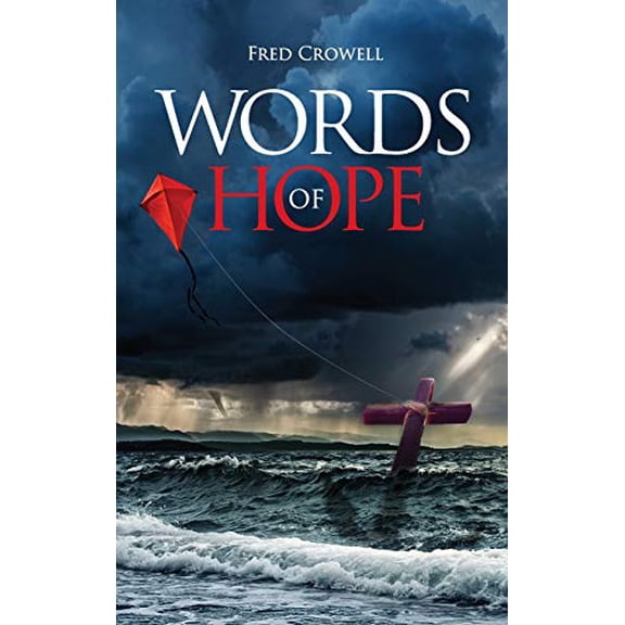 Pre-Owned Words of Hope (Hardcover) 164225164X 9781642251647